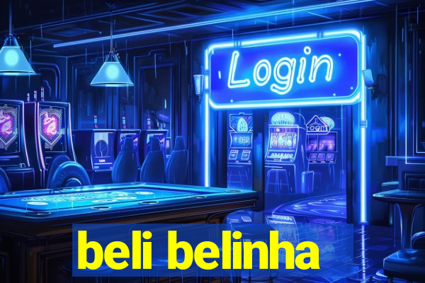 beli belinha